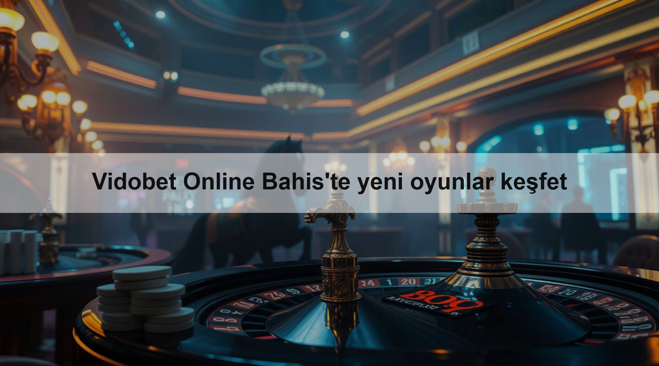 Vidobet Online Bahis'te yeni oyunlar keşfet 1 Vidobet Online Bahis'te yeni oyunlar keşfet