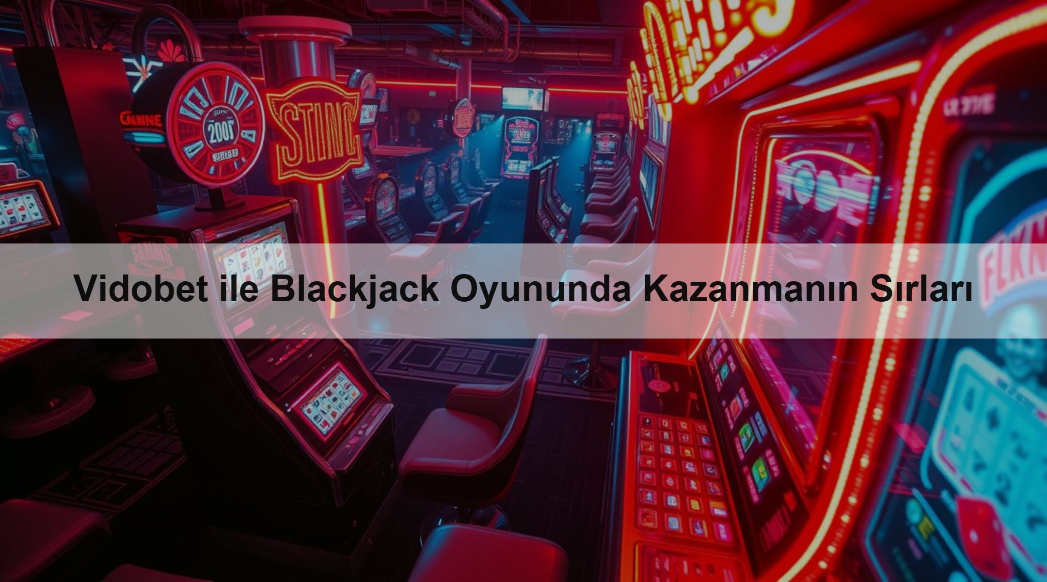 Vidobet ile Blackjack Oyununda Kazanmanın Sırları