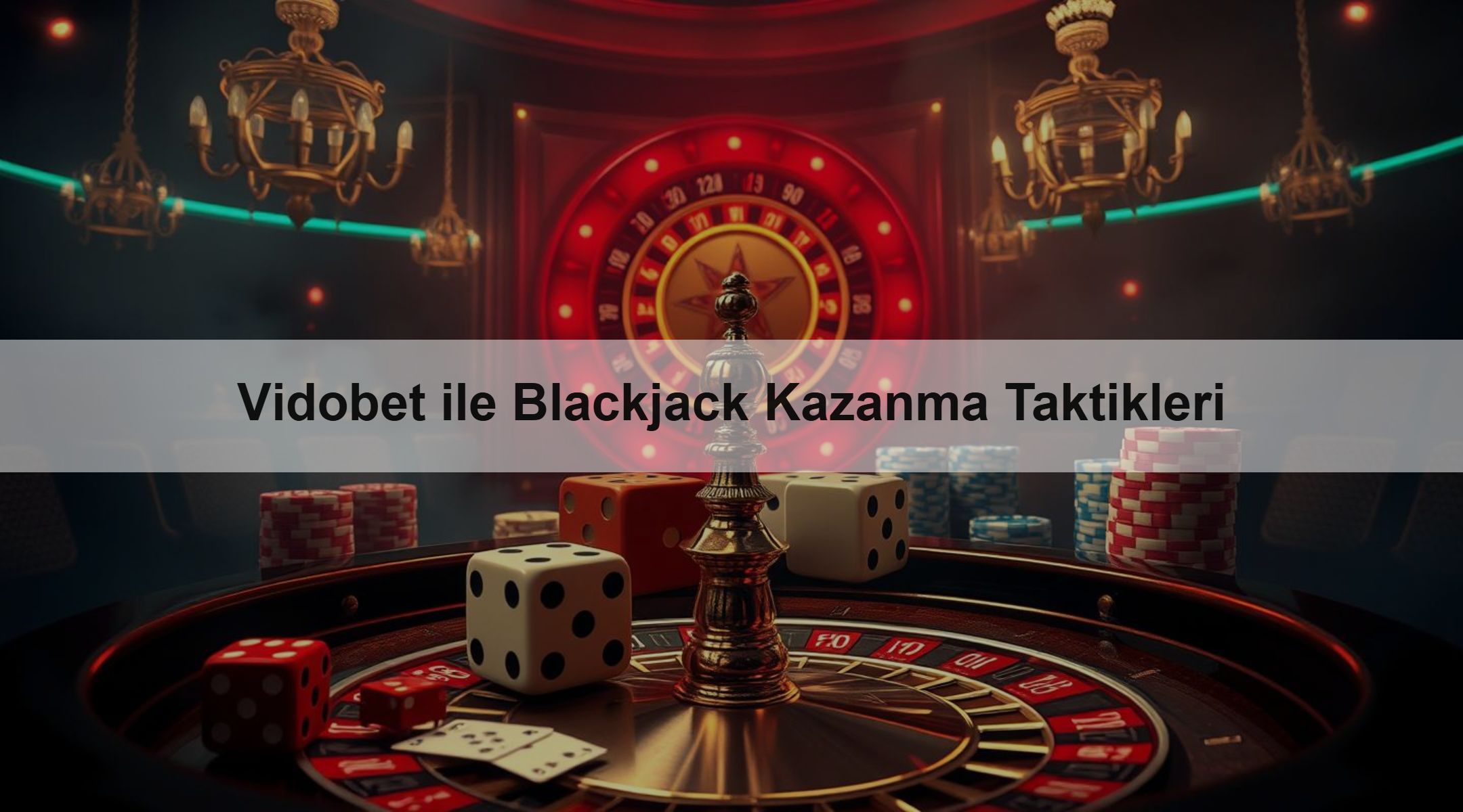 Vidobet ile Blackjack Kazanma Taktikleri 1 Vidobet ile Blackjack Kazanma Taktikleri