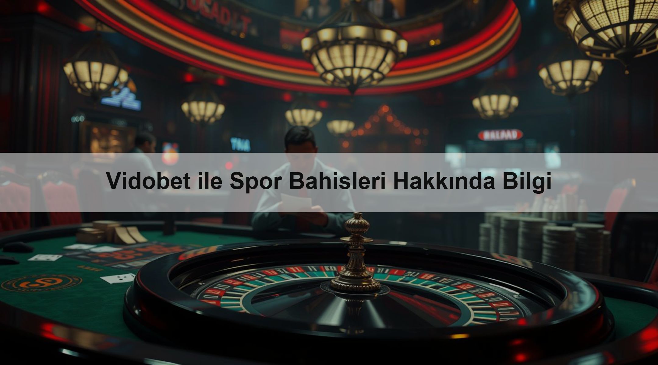 Vidobet ile Spor Bahisleri Hakkında Bilgi 1 Vidobet ile Spor Bahisleri Hakkında Bilgi