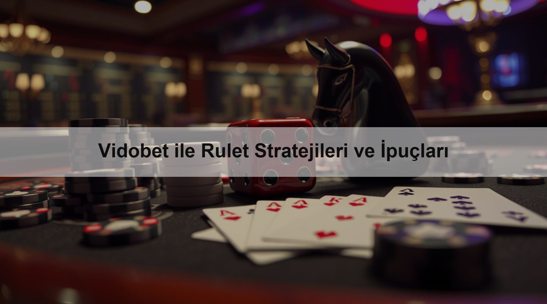 Vidobet ile Rulet Stratejileri ve İpuçları 1 Vidobet ile Rulet Stratejileri ve İpuçları