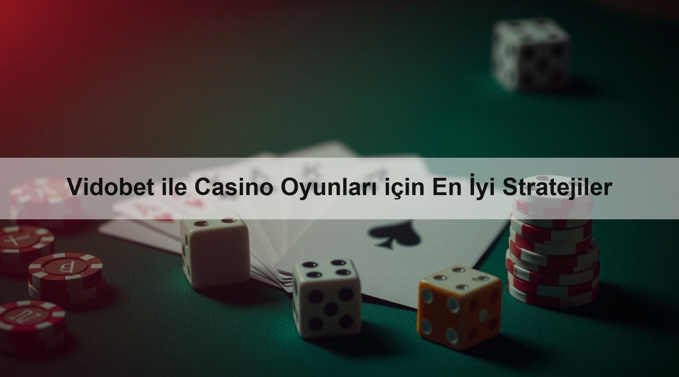 Vidobet ile Casino Oyunları için En İyi Stratejiler